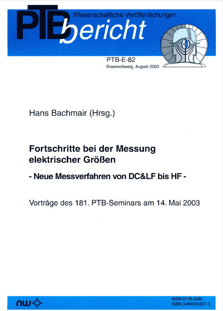 Fortschritte bei der Messung elektrischer Gr&ouml;&szlig;en  - Neue Messverfahren von DC&LF bis HF - 