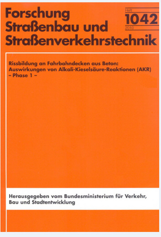 Rissbildung an Fahrbahndecken aus Beton: Auswirkungen von Alkali-Kieselsäure-Reaktionen (AKR) - Phase 1-