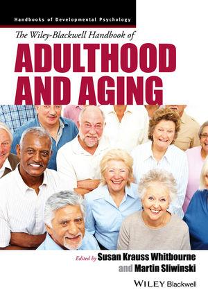 The Wiley-Blackwell Handbook of Adulthood and Aging - 
