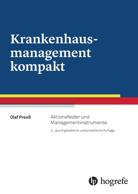 Krankenhausmanagement kompakt - Olaf Preu&szlig;