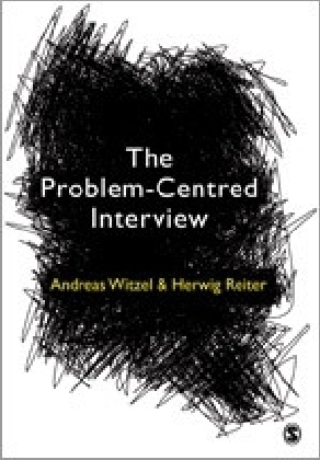 Problem-Centred Interview -  Herwig Reiter,  Andreas Witzel