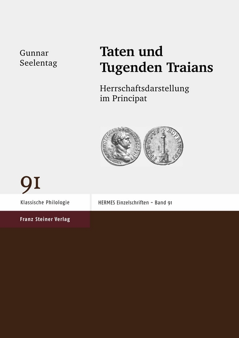 Taten und Tugenden Traians - Gunnar Seelentag