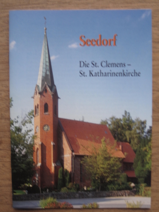 Seedorf - Die St.-Clemens-St. Katharinenkirche