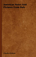 American Notes And Pictures From Italy