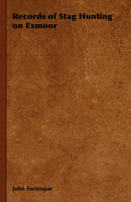 Records of Stag Hunting on Exmoor