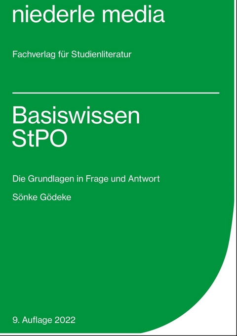 Basiswissen StPO - 2022 - S&ouml;nke G&ouml;deke