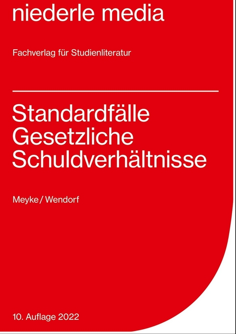 Standardf&auml;lle Gesetzliche Schuldverh&auml;ltnisse - 2022 - Jan Niederle