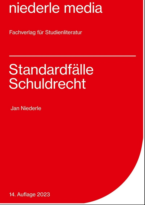 Standardf&auml;lle Schuldrecht - 2023 - Jan Niederle