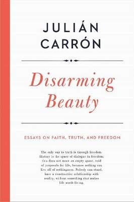 Disarming Beauty -  Julian Carron