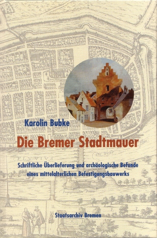 Die Bremer Stadtmauer