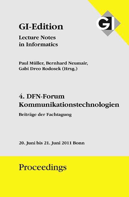 GI Edition Proceedings Band 187 4. DFN-Forum - Kommunikationstechnologien - 
