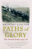 Paths of Glory -  Anthony Clayton