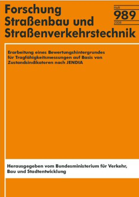 Erarbeitung eines Bewertungshintergrundes f&uuml;r Tragf&auml;higkeitsmessungen auf Basis von Zustandsindikatoren nach JENDIA - Ralf Roos, Heinz J Freund, Thomas Thiele