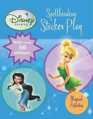 Disney Fairies Spellbinding Sticker Play