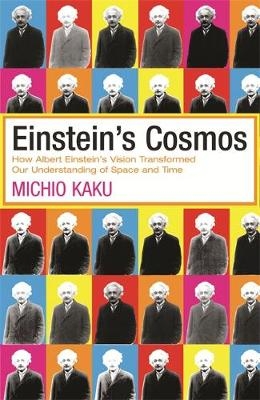 Einstein's Cosmos -  Michio Kaku