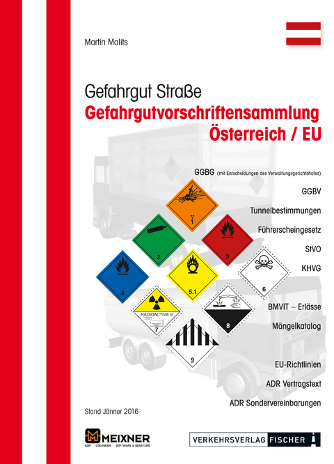 Gefahrgutvorschriftensammlung &Ouml;sterreich/EU - Martin Malits