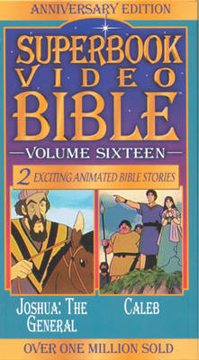 Joshua: The General / Caleb