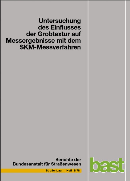 Untersuchung des Einflusses der Grobtextur auf Messergebnisse mit dem SKM-Messverfahren - Matthias B&uuml;rckert, Frank Gauterin, Hans-Joachim Unrau