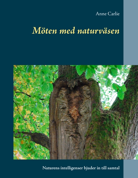 M&ouml;ten med naturv&auml;sen - Anne Carlie