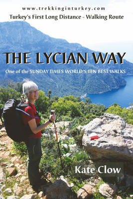 The Lycian Way - Kate Clow