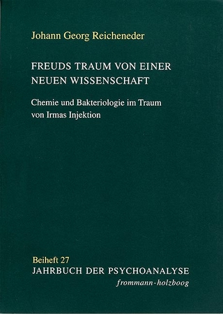 Freuds Traum von einer neuen Wissenschaft