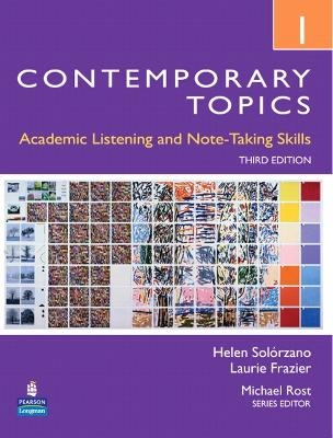 CONTEMPORARY TOPICS 1      3/E STBK                 235570 - Helen Solorzano, Laurie Frazier