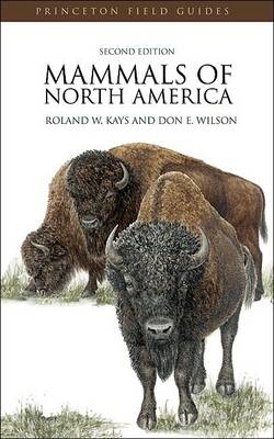 Mammals of North America - Roland W. Kays, Don Ellis Wilson