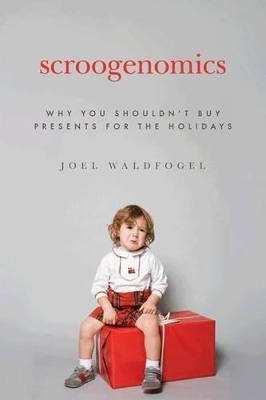 Scroogenomics - Joel Waldfogel