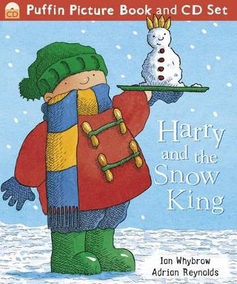 Harry and the Snow King - Ian Whybrow