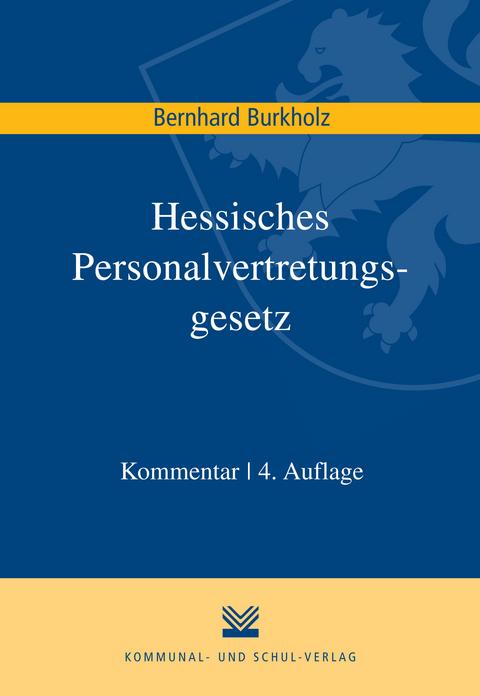 Hessisches Personalvertretungsgesetz - Bernhard Burkholz