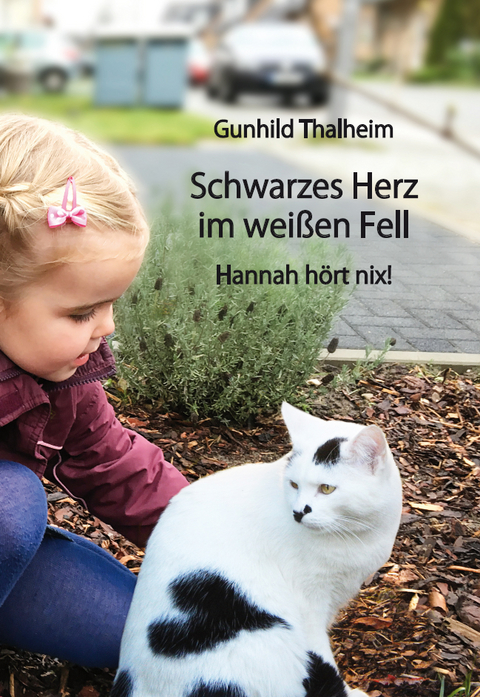 Schwarzes Herz im wei&szlig;en Fell - Gunhild Thalheim