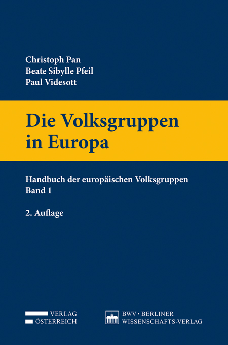 Die Volksgruppen in Europa - Christoph Pan, Beate Sibylle Pfeil, Paul Videsott