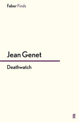 Deathwatch - M. Jean Genet