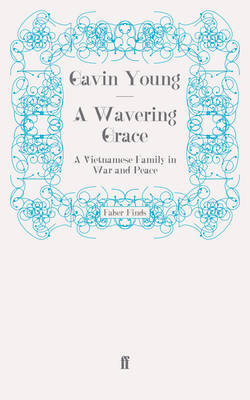 A Wavering Grace - Gavin Young