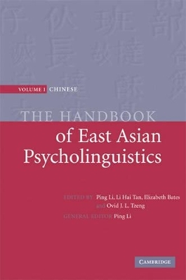 The Handbook of East Asian Psycholinguistics 3 Volume Hardback Set - 