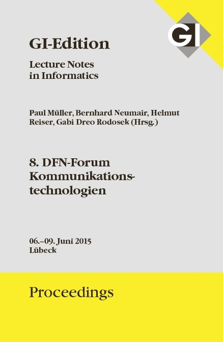 GI Edition Proceedings Band 243 8. DFN-Forum Kommunikationstechnologien - 