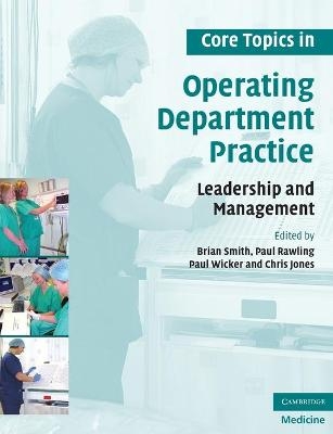 Core Topics in Operating Department Practice - 