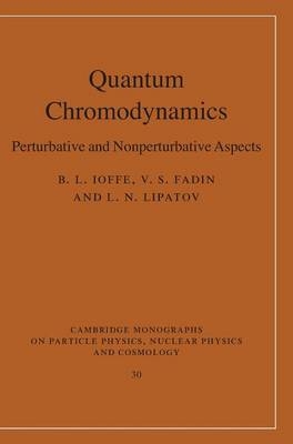 Quantum Chromodynamics - B. L. Ioffe, V. S. Fadin, L. N. Lipatov