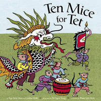 Ten Mice for Tet - Pegi Deitz Shea, Cynthia Weill