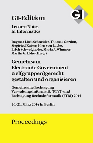 GI Edition Proceedings Band 229 - Gemeinsam Electronic Government ziel(gruppen)gerecht gestalten und organisieren -