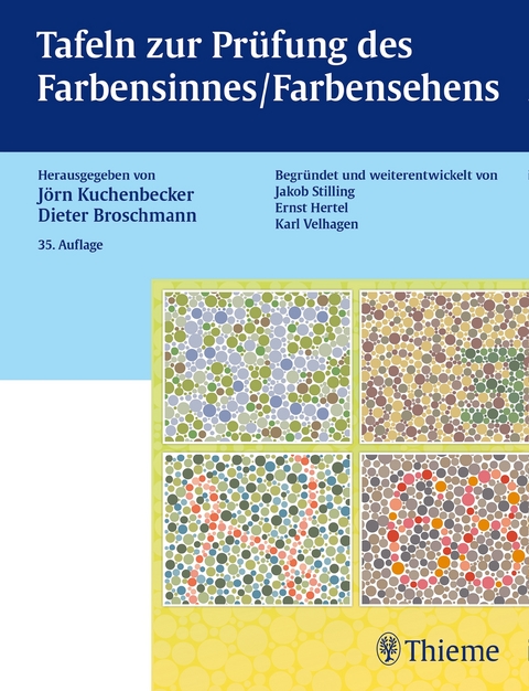 Tafeln zur Pr&uuml;fung des Farbensinnes / Farbensehens - J&ouml;rn Kuchenbecker, Dieter Broschmann