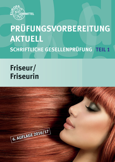 Pr&uuml;fungsvorbereitung aktuell Friseur/Friseurin