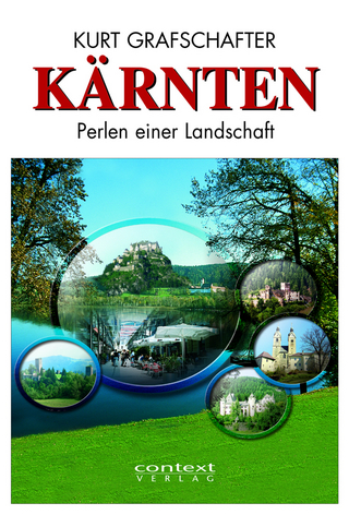 Kärnten - Perlen einer Landschaft