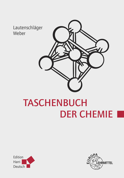 Taschenbuch der Chemie - Karl-Heinz Lautenschl&auml;ger, Wolfgang Weber