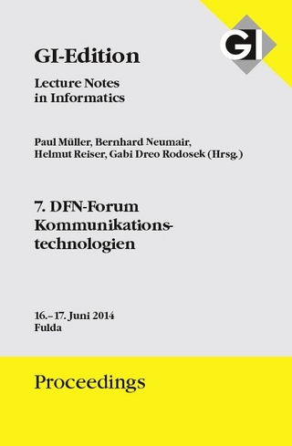 GI Edition Proceedings Band 231 - 7. DFN-Forum Kommunikationstechnologien