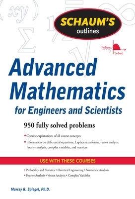 Schaum's Outline of Advanced Mathematics for Engineers and Scientists - Murray Spiegel