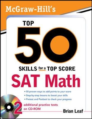 McGraw-Hill's Top 50 Skills for a Top Score: SAT Math - Brian Leaf