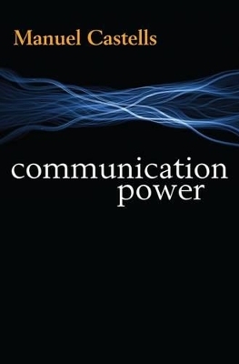 Communication Power - Manuel Castells