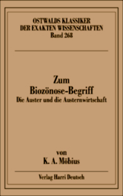 Zum Bioz&ouml;nose-Begriff (M&ouml;bius)
