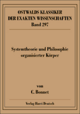 Systemtheorie und Philosophie organisierter Körper (Bonnet)